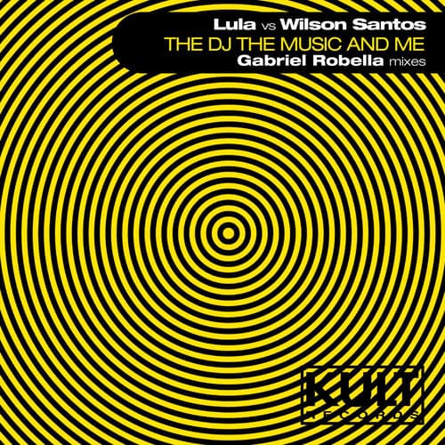 The DJ The Music and Me (Gabriel Robella Mixes)