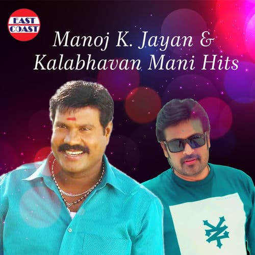 Manoj K. Jayan And Kalabhavan Mani Hits