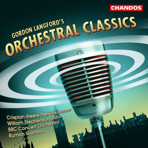 Langford: Fantasia and Ceremonial Prelude, Trumpet Concertino, Four Movements for String Orchestra, A Song for All Seasons and oth
