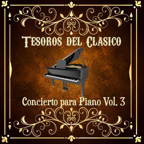 Tesoros del Clásico, Concierto para Piano Vol. 3