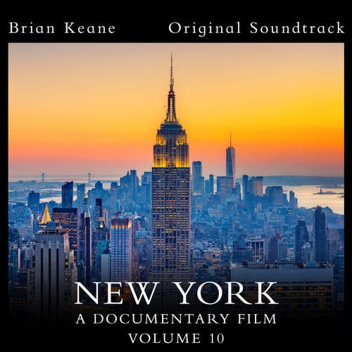 New York: A Documentary Film, Vol. 10 (Official Soundtrack)