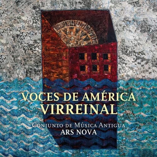 Voces De América Virreinal