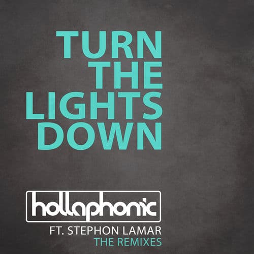 Turn The Lights Down (The Remixes)